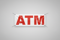 ATM Banners — 2' x 5' Vinyl