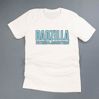 Dadzilla - Father Of The Monster(s) - Unisex Tee