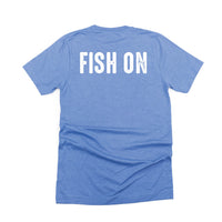 Mountain Fish & Pole - Fish On (pf&b)  - Unisex Tee