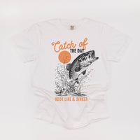 Catch Of The Day - Comfort Colors Tee