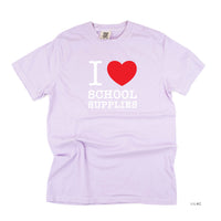 I ♥ School Supplies - Comfort Colors Tee