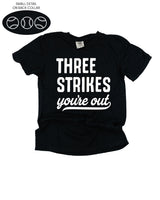 Three Strikes You're Out (bd) - Comfort Colors Tee