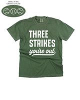 Three Strikes You're Out (bd) - Comfort Colors Tee