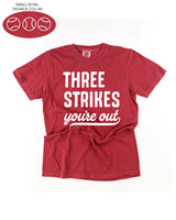 Three Strikes You're Out (bd) - Comfort Colors Tee