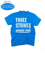 Three Strikes You're Out (bd) - Comfort Colors Tee