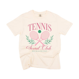 Tennis Social Club (Girl's Girl Version) - Comfort Colors Tee