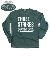 Three Strikes You're Out (bd) - LONG SLEEVE Comfort Colors Tee