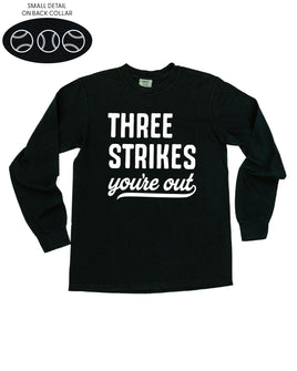 Three Strikes You're Out (bd) - LONG SLEEVE Comfort Colors Tee