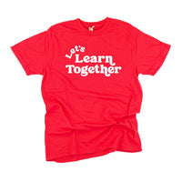 Let's Learn Together - Comfort Colors Tee
