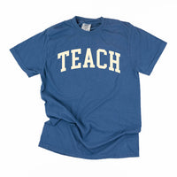 Teach (Varsity) - Comfort Colors Tee
