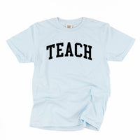 Teach (Varsity) - Comfort Colors Tee