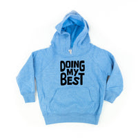 Doing My Best - Child HOODIE