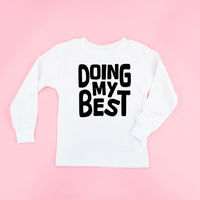 Doing My Best - Child Long Sleeve Tee