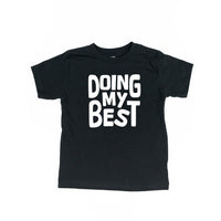 Doing My Best - Child Tee