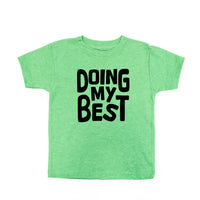 Doing My Best - Child Tee