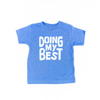 Doing My Best - Child Tee