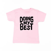 Doing My Best - Child Tee