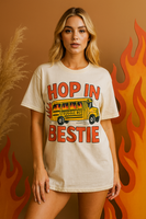 Hop In Bestie Struggle Bus Shirt - Printed On Comfort Colors