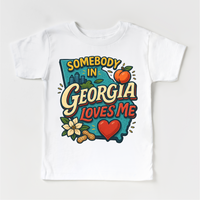 Somebody In Georgia Loves Me Shirt - State Souvenir Tee