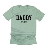 Daddy - Est. (Select Your Year) - Unisex Tee