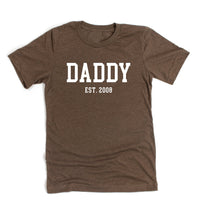 Daddy - Est. (Select Your Year) - Unisex Tee