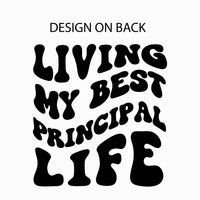 Living My Best Principal Life - Melty Smiley (pf & b) - Comfort Colors Tee