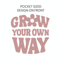 Grow Your Own Way (Pocket Front) w/ Mushrooms on Back - Child Tee