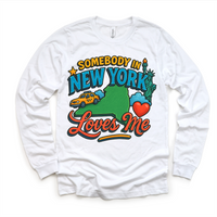 Somebody In New York Loves Me Shirt - State Souvenir Tee