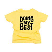 Doing My Best - Child Tee