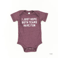 I Just Hope Both Teams Have Fun - Short Sleeve Child Tee