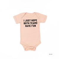 I Just Hope Both Teams Have Fun - Short Sleeve Child Tee