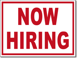Now Hiring 24x18 Yard Sign