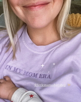 ✨ IN MY MOM ERA™ ✨ - Embroidered Comfort Colors Tee