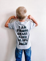 Big Yellow Checker Smiley - I am Strong Smart Kind Brave Bold (f & b) - Child Tee