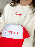 I GET TO - LMSS® Exclusive - 2025 Mantra - BASIC Fleece