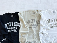 Bit Of a Mess (But Doing My Best / Mama on Sleeve) - Neutrals - LMSS® Exclusive - BASIC Fleece