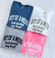 Bit Of A Mess (But Doing My Best / Mama on Sleeve) - Colors - LMSS® Exclusive - BASIC Fleece
