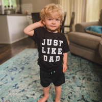 Just Like Dad - Child Tee