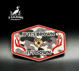 If It's Brown It's Down Acrylic Linen Camo Design Hat Patch with Copper Acrylic Insert Merica Edition - 2 Pieces - 4 Colors Available