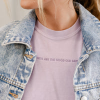 Embroidered Cropped Comfort Colors Tee - Teeny Tiny Caps - These Are The Good Old Days