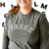 Embroidered LONG SLEEVE Comfort Colors Tee - TEACH - (Varsity Outline) White Thread