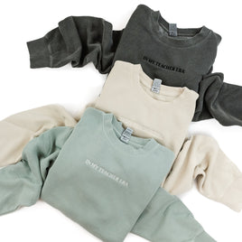 Embroidered PIGMENT Crewneck - In My Teacher Era