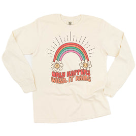 Only Happens When It Rains - LONG SLEEVE COMFORT COLORS TEE