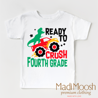I'm Ready To Crush 4th Grade Dinosaur Monster Truck Shirt - Back To School Tee