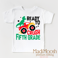 I'm Ready To Crush 5th Grade Dinosaur Monster Truck Shirt - Back To School Tee