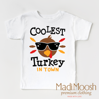 Coolest Turkey In Town Shirt - Thanksgiving Shirt