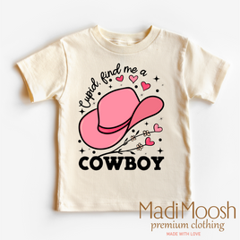 Cupid Find Me A Cowboy Valentine's Shirt - Valentine Tee