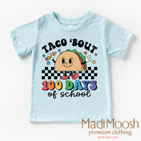 Taco Bout 100 Days Of School Shirt - School Tee