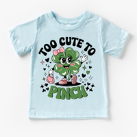 Too Cute To Pinch St. Patrick's Day Shirt - Lucky Clover Kids & Adult Tee