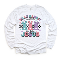 Silly Rabbit Easter Is For Jesus  Shirt - Easter Tee